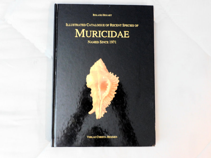 Catalogue of Recent Species of MURICIDAE since 1971 #700731 Catalogue of Recent Species of MURICIDAE since 1971 #700731